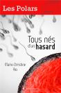 Tous Nes D'Un Hasard - Preview