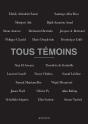 Tous Témoins - Preview