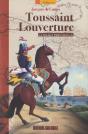 Toussaint Louverture ; Le Grand Précurseur - Preview
