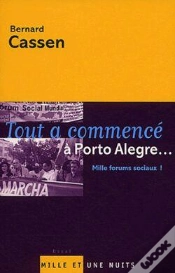 Capa do artigo Tout A Commencé À Porto Alegre... : Mille Forums Sociaux !