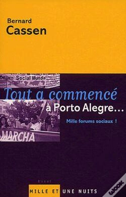 Capa do artigo Tout A Commencé À Porto Alegre... : Mille Forums Sociaux !