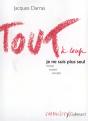 Tout A Coup Je Ne Suis Plus Seul - Preview