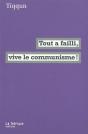Tout A Failli, Vive Le Communisme ! - Preview