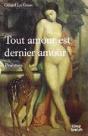 Tout Amour Est Dernier Amour ; Poèmes - Preview