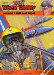 Capa do artigo Tout Buck Danny T.11; Missions A Tres Haut Risque