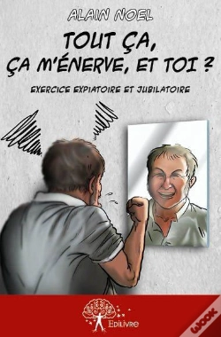 Capa do artigo Tout Ca, Ca M'Enerve, Et Toi ?