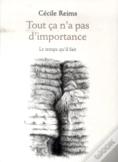 Tout Ça N'A Pas D'Importance