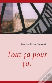 Tout Ça Pour Ça