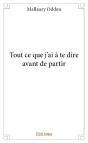 Tout Ce Que J'Ai A Te Dire Avant De Partir - Preview