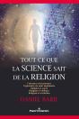 Tout Ce Que La Science Sait De La Religion - Preview