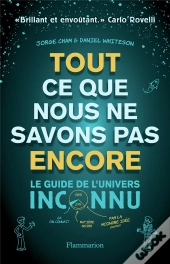 Tout Ce Que Nous Ne Savons Pas Encore