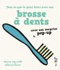 Tout Ce Que Tu Peux Faire Avec Une Brosse À Dents - Preview