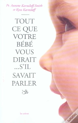 Capa do artigo Tout Ce Que Votre Bebe Vous Dirait S'Il Savait Parler