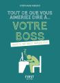 Tout Ce Que Vous Aimeriez Dire À Votre Boss Mais Il Ne Vaut Mieux Pas - Preview