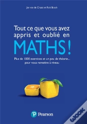 Capa do artigo Tout Ce Que Vous Avez Appris Et Oublié En Maths ! Plus De 1000 Exercices Et Un Peu De Théorie... Pour Vous Remettre À Niveau