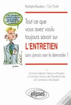 Capa do artigo Tout Ce Que Vous Avez Toujours Voulu Savoir Sur L'Entretien Sans Jamais Oser Le Demander !