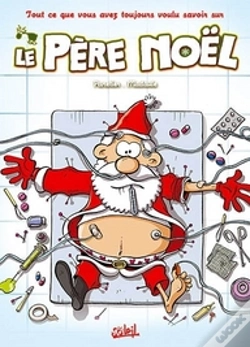 Capa do artigo Tout Ce Que Vous Avez Voulu Savoir Sur... Le Père Noël