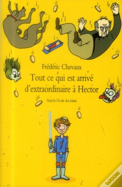 Capa do artigo Tout Ce Qui Est Arrivé D'Extraordinaire À Hector