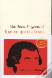 Tout Ce Qui Est Beau