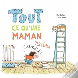 Capa do artigo Tout Ce Qu'Une Maman Ne Dira Jamais