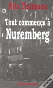 Capa do artigo Tout Commenca A Nuremberg