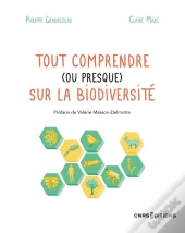 Tout Comprendre (Ou Presque) Sur La Biodiversité