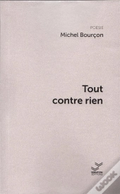 Tout Contre Rien