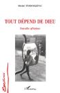 Tout Depend De Dieu - Preview