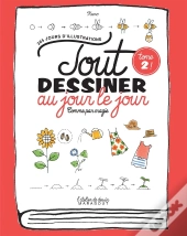 Tout Dessiner Comme Par Magie Tome 2