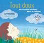 Tout Doux, Mes Musiques Classiques Pour Se Relaxer - Preview