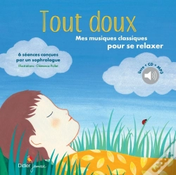 Capa do artigo Tout Doux, Mes Musiques Classiques Pour Se Relaxer