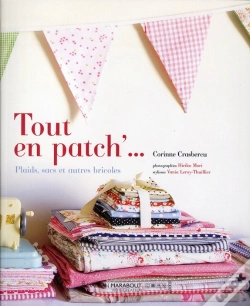 Capa do artigo Tout En Patch'... ; Plaids, Sacs Et Autres Bricoles