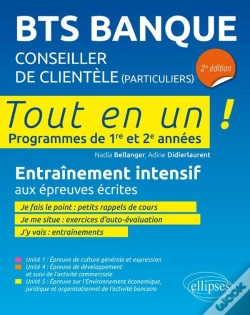 Capa do artigo Tout-En-Un Bts : Bts Banque ; Conseiller De Clientèle (Particuliers) ; Programmes De 1re Et 2 Années