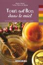 Tout Est Bon Dans Le Miel - Preview