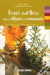Tout Est Bon Dans Le Thym Et Le Romarin