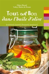 Tout Est Bon Dans L'Huile D'Olive