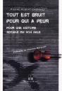 Tout Est Bruit Pour Qui A Peur ; Pour Une Histoire Sociale Du Son Sale - Preview