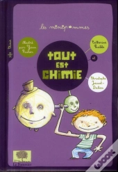 Tout Est Chimie !