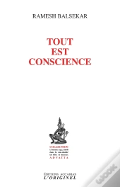 Tout Est Conscience