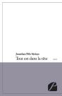 Tout Est Dans La Tête - Preview