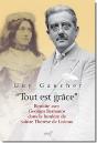 "Tout Est Grâce" ; Retraite Avec Georges Bernanos Dans La Lumière De Sainte Thérèse De Lisieux - Preview