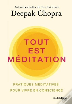 Capa do artigo Tout Est Méditation ; Pratiques Méditatives Pour Vivre En Conscience