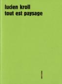 Tout Est Paysage