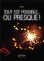Tout Est Possible... Ou Presque ! - Preview
