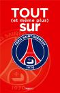Tout (Et Même Plus) Sur Le Psg - Preview