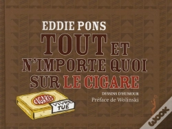 Capa do artigo Tout Et N'Importe Quoi Sur Le Cigare