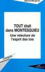 Tout Etait Dans Montesquieu ; Une Relecture De L'Esprit Des Lois - Preview