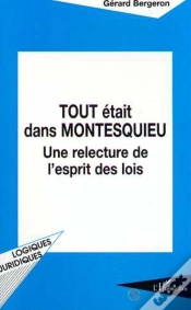Capa do artigo Tout Etait Dans Montesquieu ; Une Relecture De L