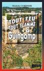 Tout Feu Tout Flamme À Guingamp - Preview