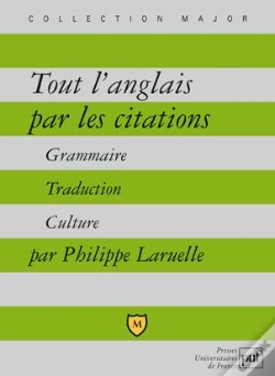 Capa do artigo Tout L'Anglais Par Les Citations ; Grammaire, Traduction, Culture